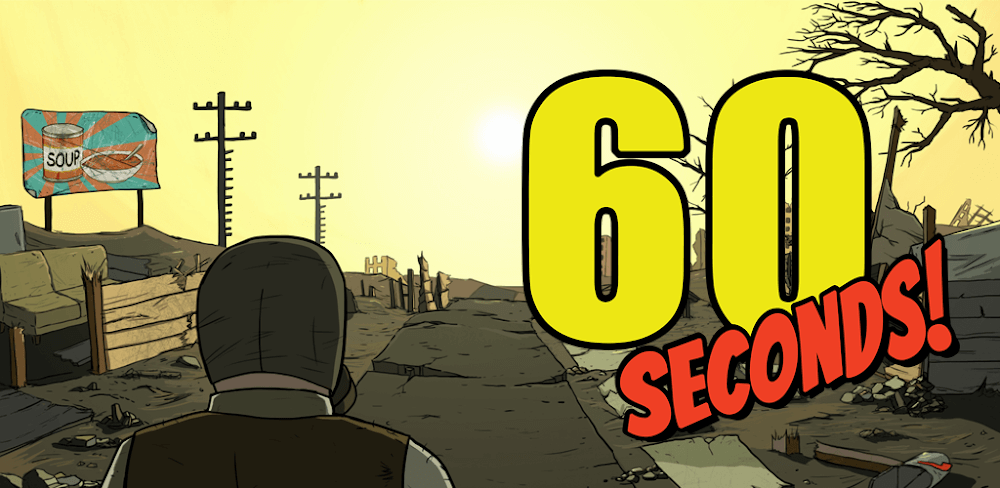 60 Seconds! Atomic Adventure v1.1.3.155 MOD APK (Unlimited Food, Water)