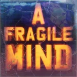 A Fragile Mind v1.1.0.1 APK (Full Game)