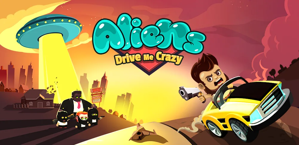 Aliens Drive Me Crazy v3.3.2.6 MOD APK (Unlimited Coins)