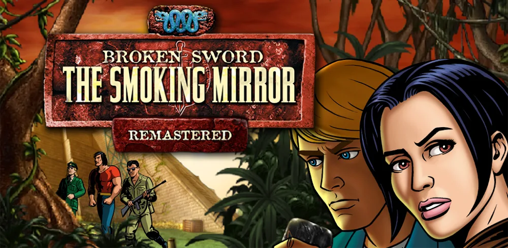 Broken Sword 2: Remastered v3.3.5.3 (Unlocked Game)