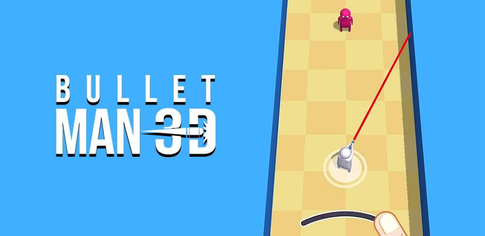 Bullet Man 3D MOD APK v1.1.9.2 (Unlimited Bullets)