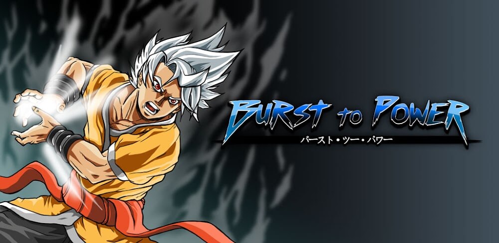 Burst To Power MOD APK v1.4.11p11 (No Skill Cost)