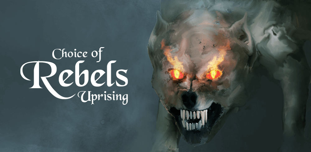 Choice of Rebels: Uprising v1.1.0.38 MOD APK (Unlocked Stories, No Ads)