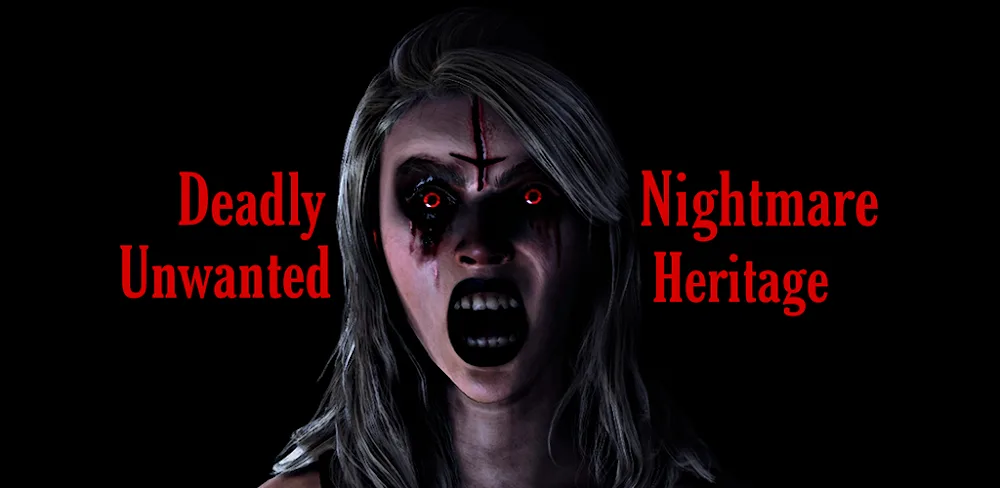Deadly Nightmare UH v1.1.2.1 APK (Unlocked Game)