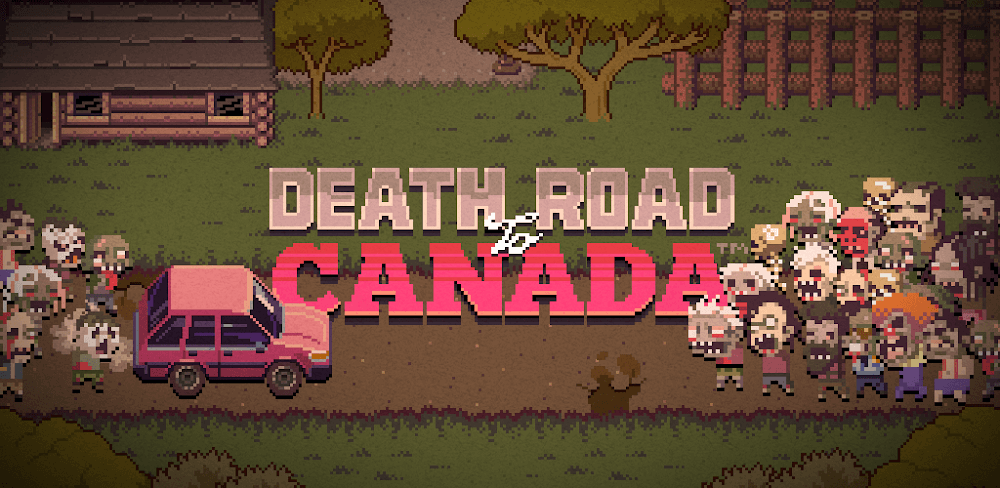 Death Road to Canada v1.1.8.2 APK (Full, Unlimited Money)