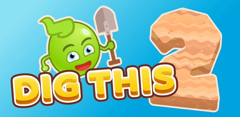 Dig This 2 v1.1.0.22 MOD APK (Free Rewards)