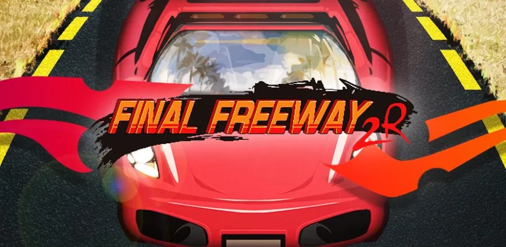 Final Fwy 2R v1.1.10.5.0 APK (Unlocked Game)