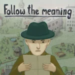 Follow the meaning v1.1.1.44 APK (Unlocked Game)