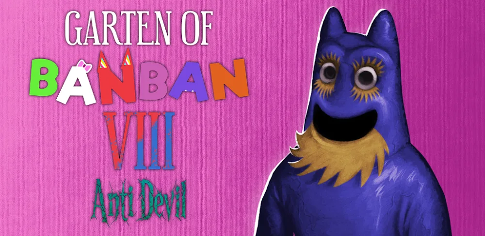 Garten of Banban 8: Anti Devil v1.0 APK (Unlocked Game)