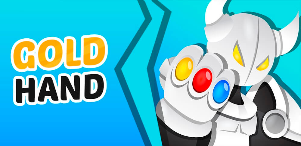Gold Hand v0.0.3.2 MOD APK (Unlimited Coins, Unlock All Gloves)