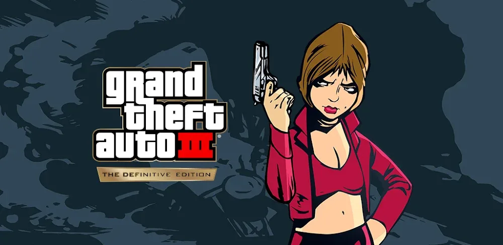 GTA III – Definitive v1.1.84.3 MOD APK (Unlocked, Unlimited Money)