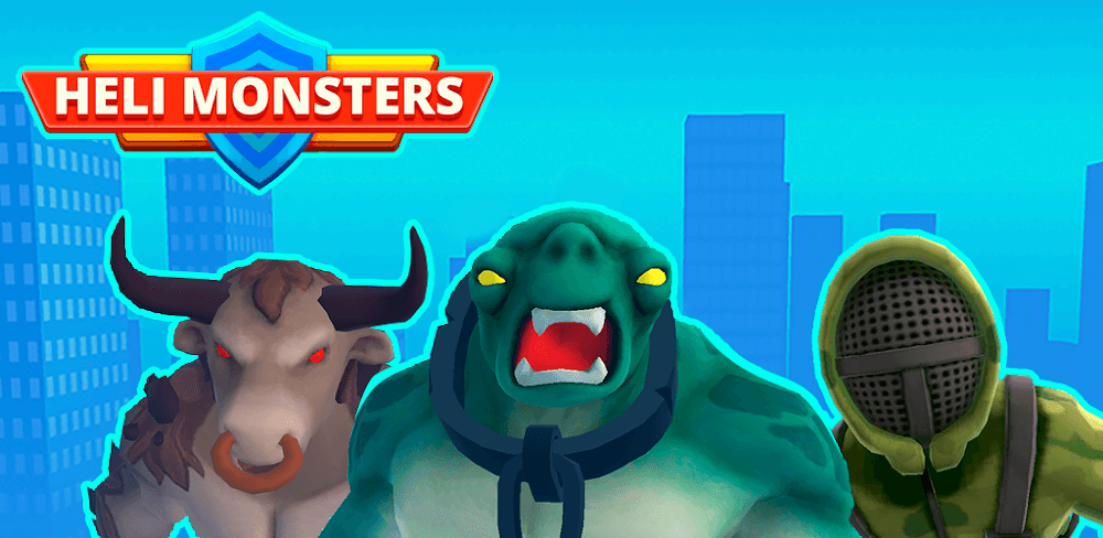 Heli Monsters v1.1.4.17 MOD APK (Unlimited Money, One Hit)