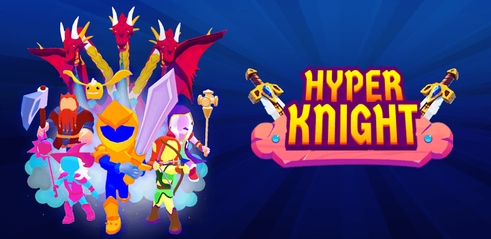 Hyper Knight MOD APK v100 (Unlimited Gold/Upgrades)
