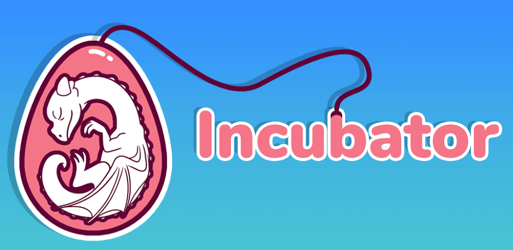 Incubator v0.0.5.7 MOD APK (Unlimited Cash)