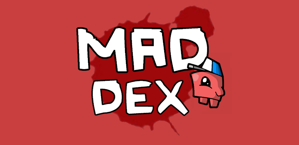 Mad Dex v1.1.5.8 MOD APK (Unlimited Money, Unlocked All Level)