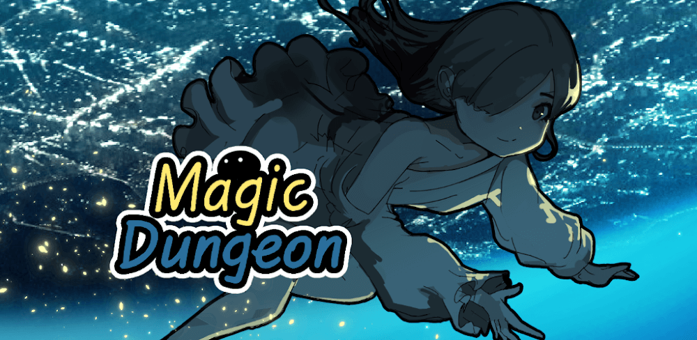 Magic Dungeon MOD APK v1.1.02.23 (Unlimited Money)