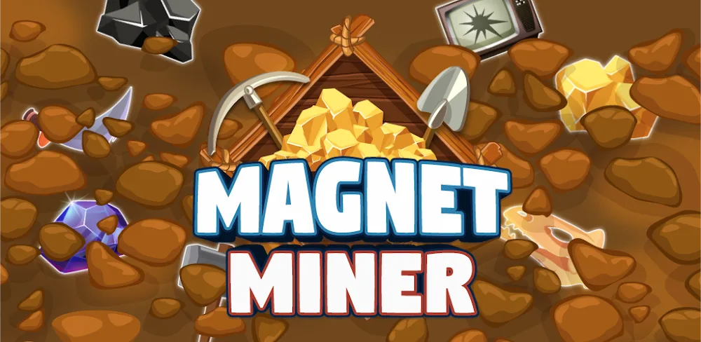 Magnet Miner v4.0 MOD APK (High Rewards)
