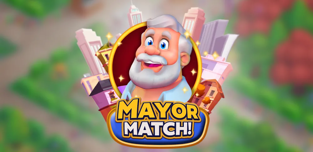 Mayor Match v0.0.32.3 MOD APK (Menu, Unlimited Currency, Lives, Booster)