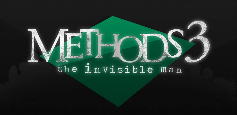 Methods 3: The Invisible Man v3.3.4.2 APK (Unlocked Game)