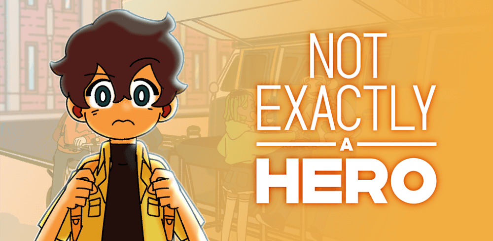 Not Exactly A Hero v1.1.1.3 MOD APK (Unlimited Tickets)