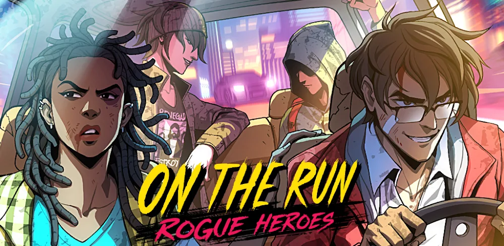 On the Run: Rogue Heroes v1.1.0.15 MOD APK (Unlocked Stories, No Ads)