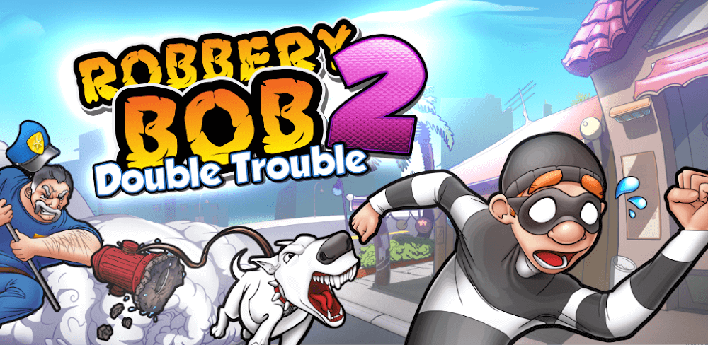 Robbery Bob 2 MOD APK v1.1.19.2 (Unlimited Coins)