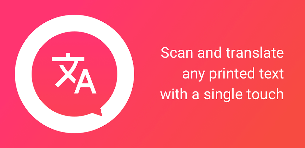 Scan & Translate v4.4.9.41 APK + MOD (Premium Unlocked)