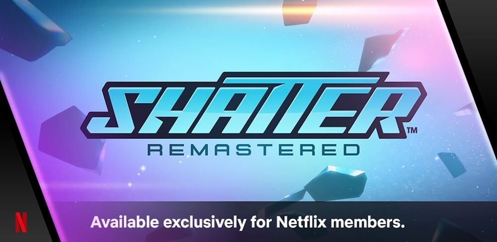 Shatter Remastered v1.6 APK (Netflix Unlocked)