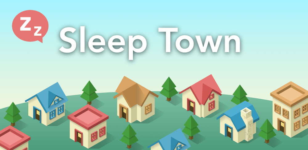 SleepTown v3.3.4.1 MOD APK (Premium Unlocked)
