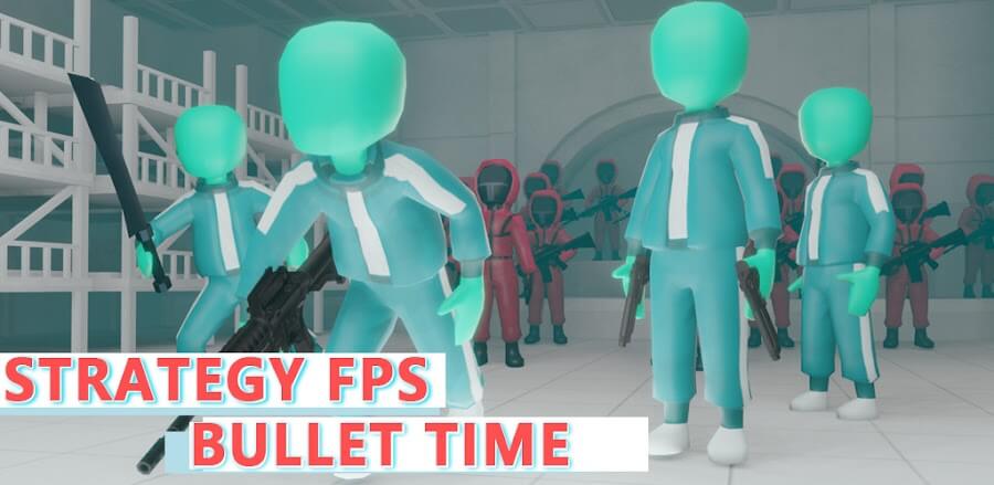 Squid FPS – Bullet Time MOD APK v1.1.0.14 (Unlimited Money, God Mode)