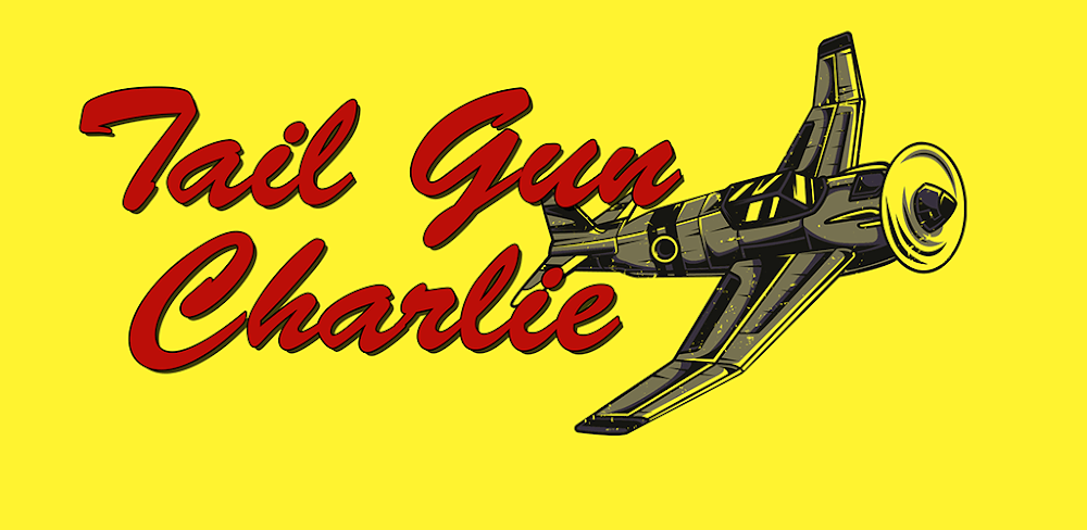Tail Gun Charlie v1.1.6.1 MOD APK (Unlimited Money)