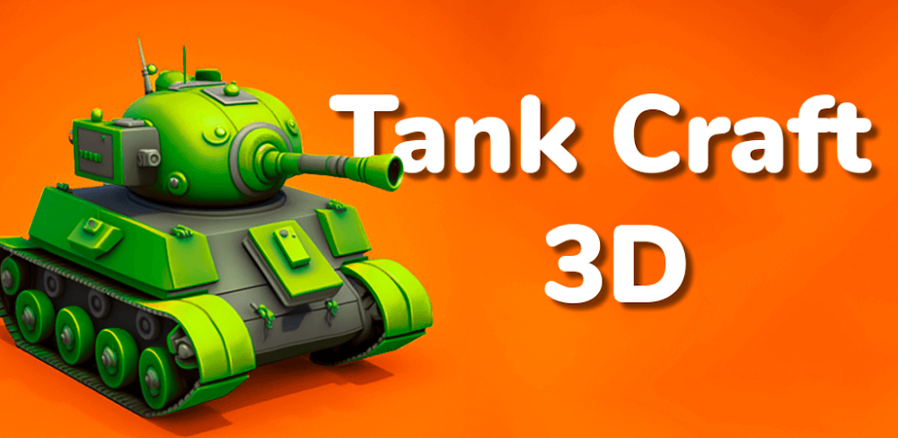 Tank Craft 3D v0.0.2.7 MOD APK (Unlimited Coins)