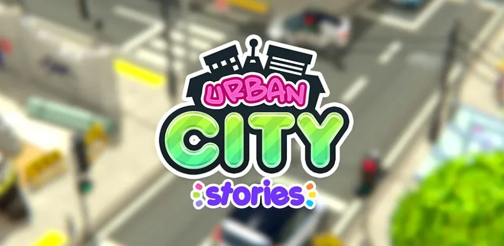 Urban City Stories: World Game v1.1.6.2 MOD APK (Unlocked)