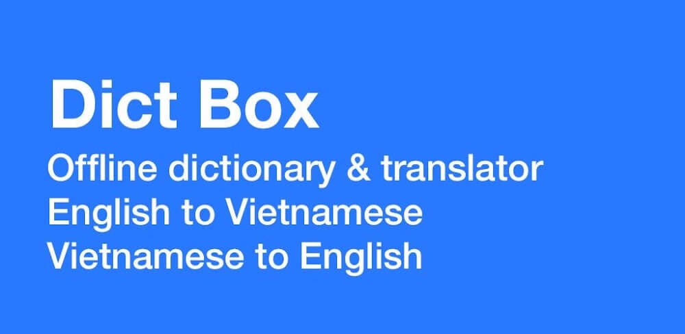 Vietnamese Dictionary Dict Box v9.9.0.4 MOD APK (Premium Unlocked)
