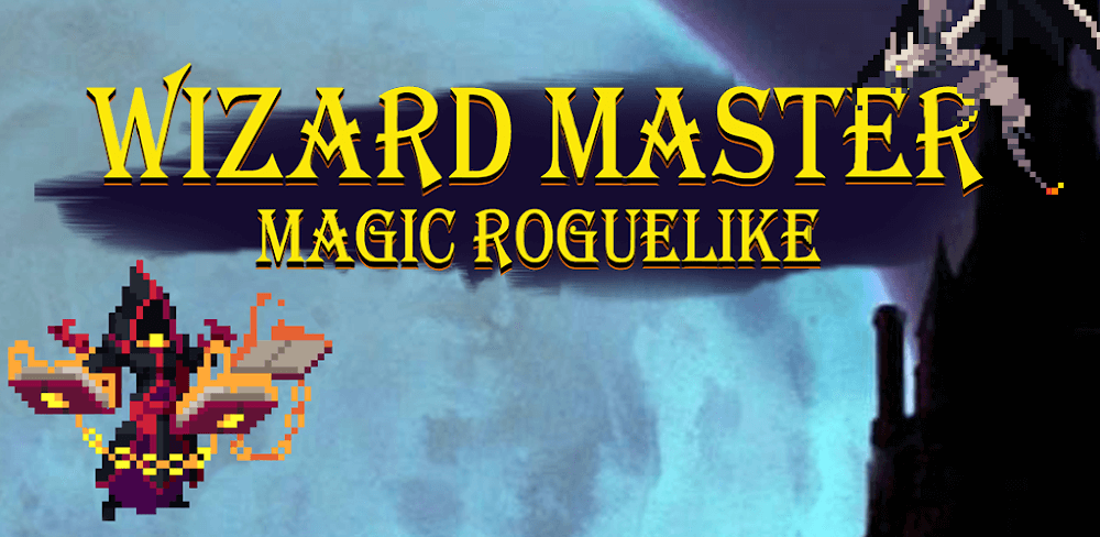 Wizard Master: Magic Roguelike MOD APK v2.1 (Unlimited Money)