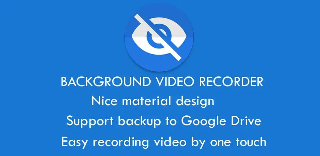 Background Video Recorder v5.5.0.8 MOD APK (Pro Unlocked)