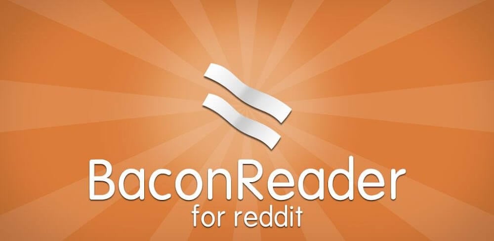 BaconReader Premium for Reddit v6.6.1.4 APK (Full Version)