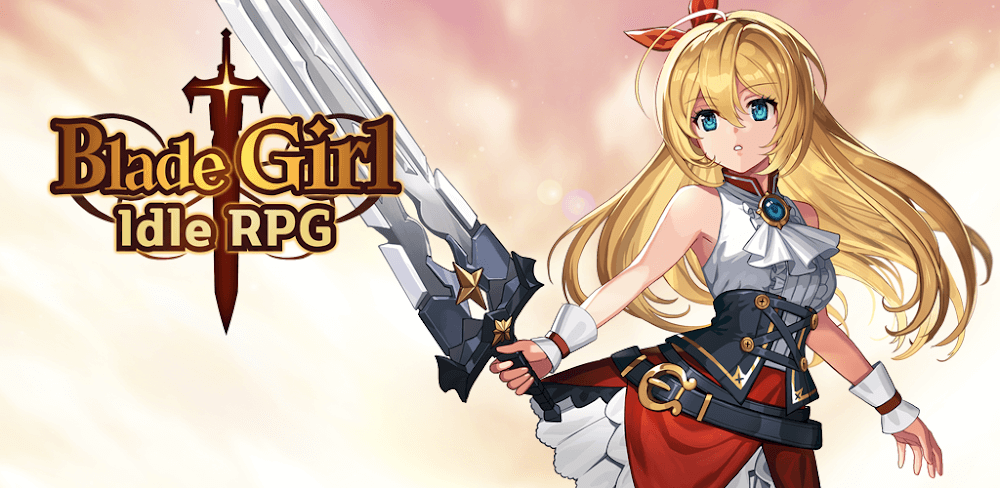 Blade Girl: Idle RPG MOD APK v2.2.0.19 (One Hit, God Mode, Mana)