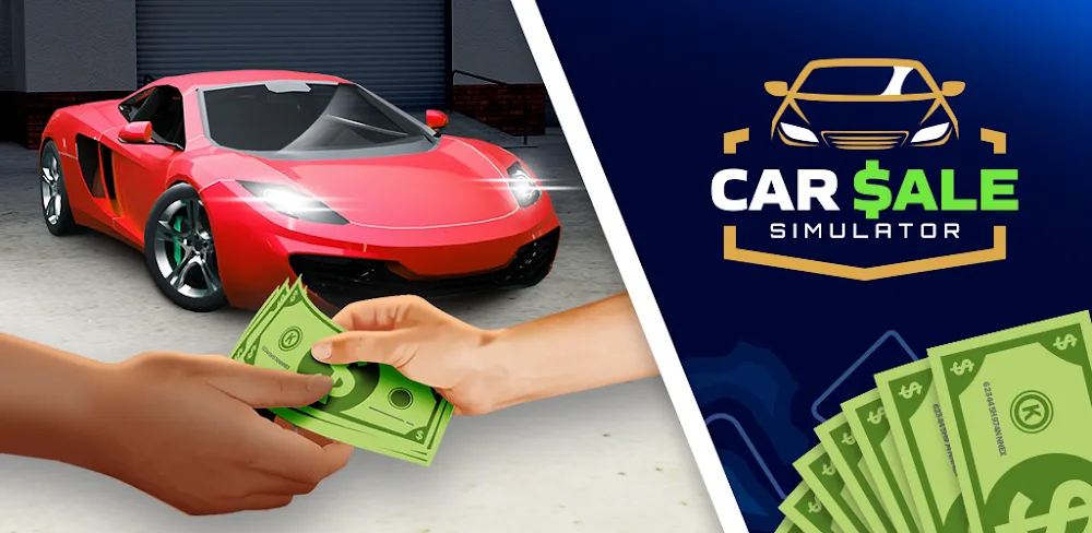 Car Sales & Drive Simulator 24 v0.0.0.97 MOD APK (Unlimited Money)