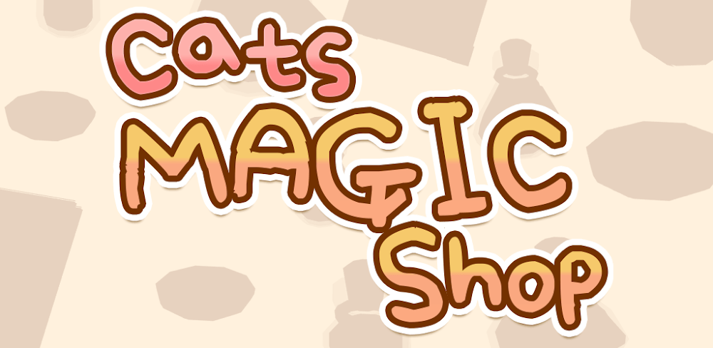 Cats Magic Shop MOD APK v1.1.2.2 (Free Purchases)