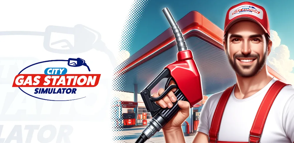 City Gas Station Simulator 3D v1.1.2.13 MOD APK (Menu, Unlimited Money, Energy, Store Level 1000)