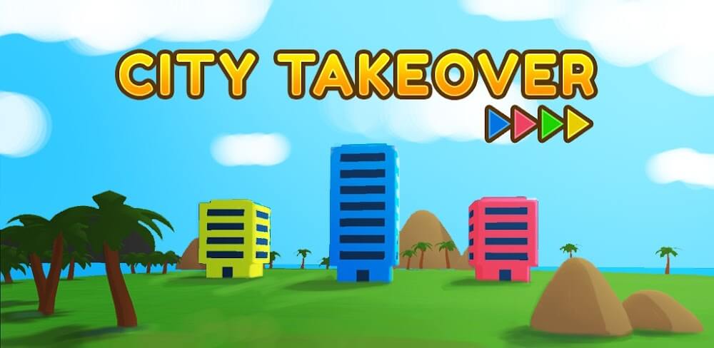 City Takeover v4.4.0.0 MOD APK (Unlocked All Skins, Free Rewards)