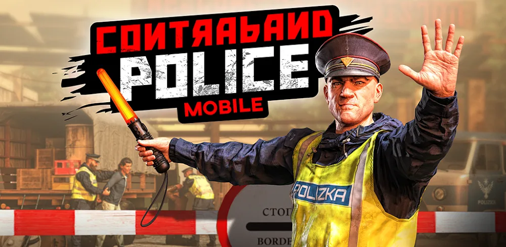 Contraband Police Mobile v0.0.1.43 MOD APK (Unlimited Money, Diamonds)