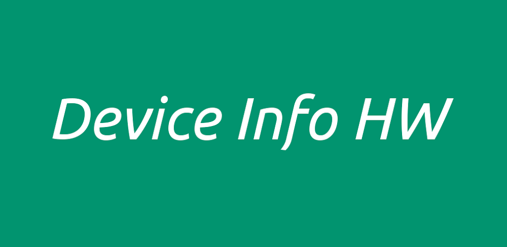 Device Info HW+ v5.5.26.0 APK (Full Version)