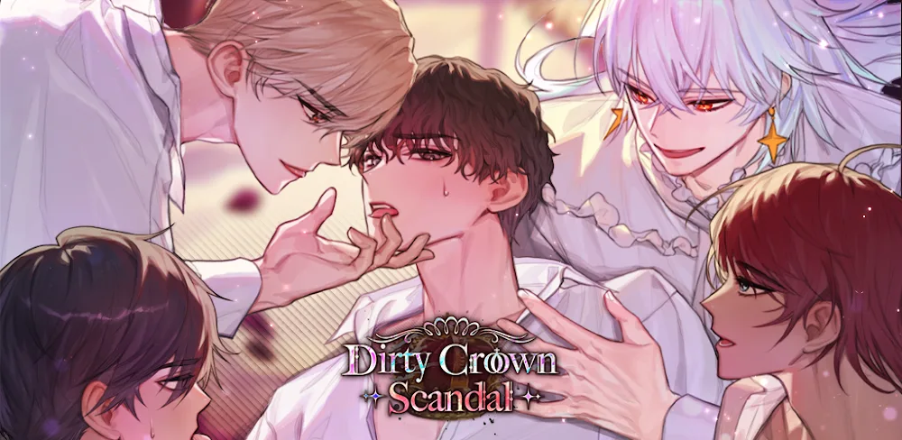 Dirty Crown Scandal v1.1.7.1 MOD APK (Free Premium Choices)