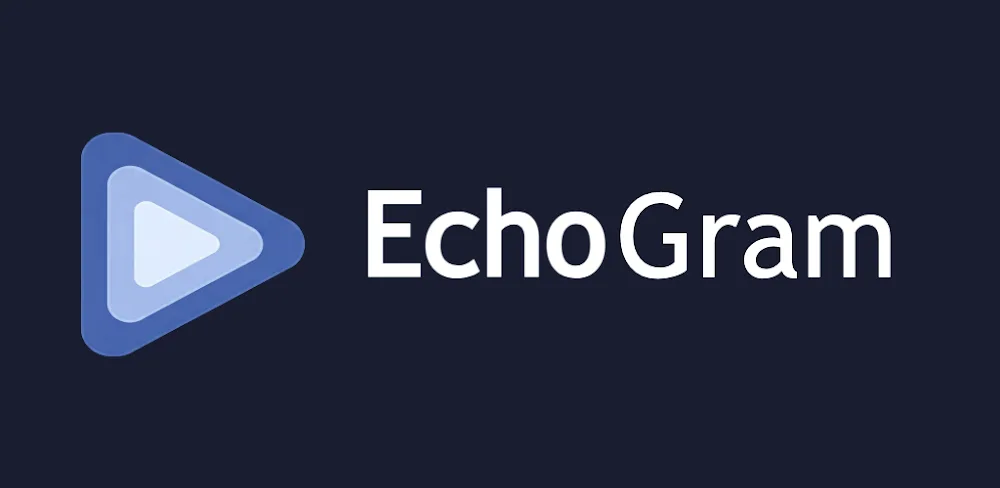 EchoGram v1.0-rc.1.0 MOD APK (Premium Unlocked)