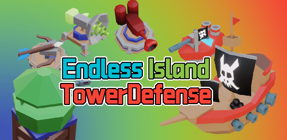 Endless Island TowerDefense v1.1.3.6 APK (Full Game)
