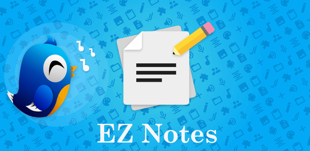 EZ Notes v11.11.4.0 APK (Premium Unlocked)