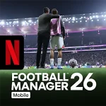Football Manager 26 Mobile v26.26.3.0 MOD APK (Unlocked Full Game)