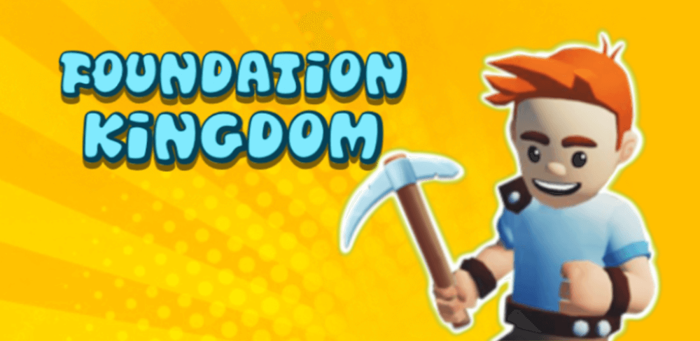 Foundation Kingdom Roblominer v2.2.14.21 MOD APK (Free Rewards)